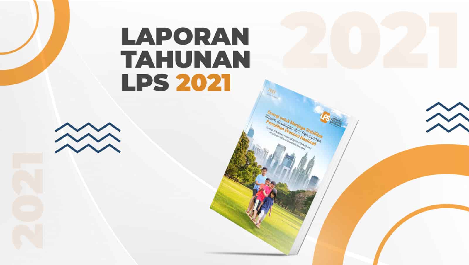 Laporan Tahunan LPS 2021